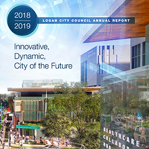 The cover image of Logan City Council's 2018/2019 Annual Report, which has been judged the best in the Asia-Pacific region, taking out the top accolade at the recent Australasian Reporting Awards.